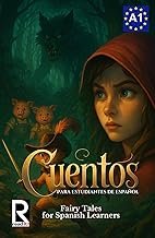 Cuentos para estudiantes de español. Nivel A1. Principiantes: Fairy Tales for Spanish Learners. Level A1. Beginners (Spanish Edition)