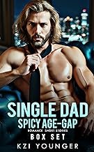Single-Dad Romance Spicy Age-Gap Short Stories Box Set: Sexy Nanny, Curvy Plus-Size Girl, 3 Hot Smut-Filled Books (Forbidden & Filthy Standalone Novels Book 1) (English Edition)